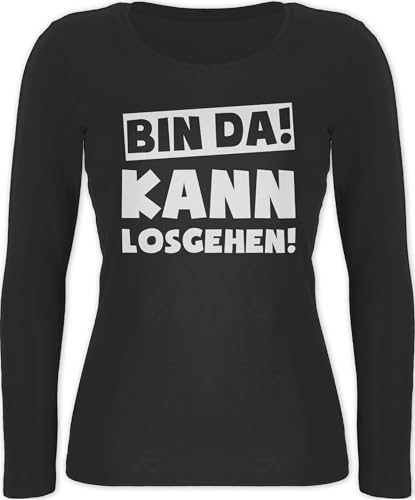 Langarmshirt Damen - Sprüche Statement mit - Bin da kann losgehen Spruch I - L - Schwarz - Shirt lustige Langarm Tshirt sprueche Gruppen Shirts t lustigen sprüchen lustig spruechen Festival von Shirtracer