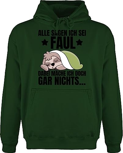 Shirtracer Hoodie Herren Pullover Männer - Sprüche Statement mit Spruch - Faultier - Alle Sagen ich sei Faul - 3XL - Dunkelgrün - Spruch. jh001 sprueche Hoodies/pullis Geschenk zur Einschulung von Shirtracer