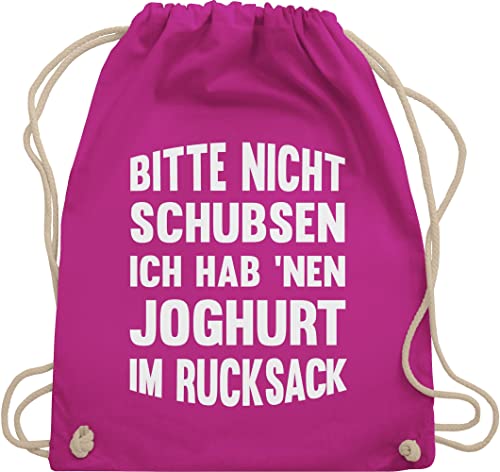 Turnbeutel - Sprüche Statement mit Spruch - Bitte nicht schubsen ich hab nen Joghurt im Rucksack - Unisize - Fuchsia - juterucksäcke bedruckt sprüchen stoffbeutel - sprüche, turn beutel damen von Shirtracer