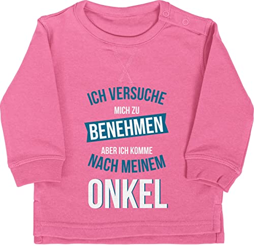 Baby Pullover Jungen Mädchen - Sprüche - Ich versuche Mich zu benehmen Aber ich komme nach Meinem Onkel - 18/24 Monate - Pink - mit sprüchen Drauf witzige babysachen lustige für spruche neffe von Shirtracer