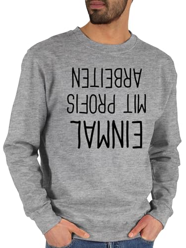 Shirtracer Sweater Pullover Sweatshirt Herren Damen - Beruf und Job Geschenke - Einmal mit Profis Arbeiten - M - Grau meliert - Arbeit kopfüber kollegen Geschenk Weihnachten von Shirtracer