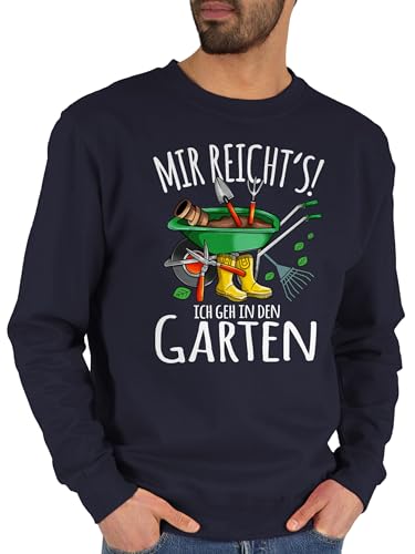 Shirtracer Sweater Pullover Sweatshirt Herren Damen - Hobby Outfit - Mir reicht's ich GEH in den Garten - Gartenarbeit & Gärtnern - weiß - L - Dunkelblau - gärtner Pulli sprüche reichts von Shirtracer