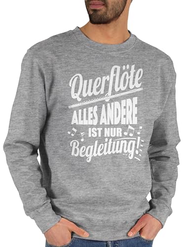 Shirtracer Sweater Pullover Sweatshirt Herren Damen - Musik Instrument Zubehör - Querflöte Alles andere ist nur Begleitung! - M - Grau meliert - Instrumente flötistin Pulli für Musiker querfloete von Shirtracer