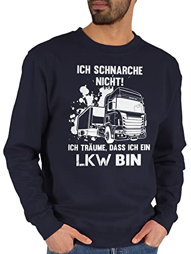 Shirtracer Sweater Pullover Sweatshirt Herren Damen - Sprüche Statement mit Spruch - Ich schnarche Nicht ich Bin EIN LKW - XXL - Dunkelblau - Pulli sprüchen schnarch Man spruechen Schnarchen sprüche, von Shirtracer