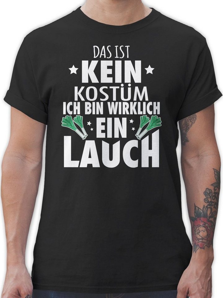 Shirtracer T-Shirt Das ist kein Kostüm Ich bin wirklich ein Lauch - Lauchkostüm Porree La Karneval Outfit von Shirtracer