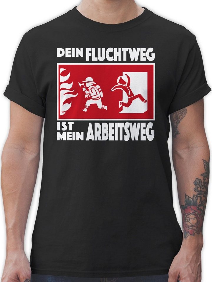 Shirtracer T-Shirt Dein Fluchtweg ist mein Arbeitsweg Feuerwehr Feuerwehr von Shirtracer