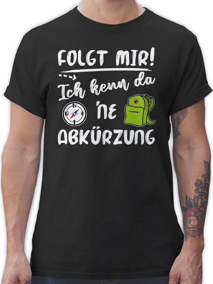 Shirtracer T-Shirt Folgt mir ich kenn da ne Abkürzung Hobby Outfit von Shirtracer