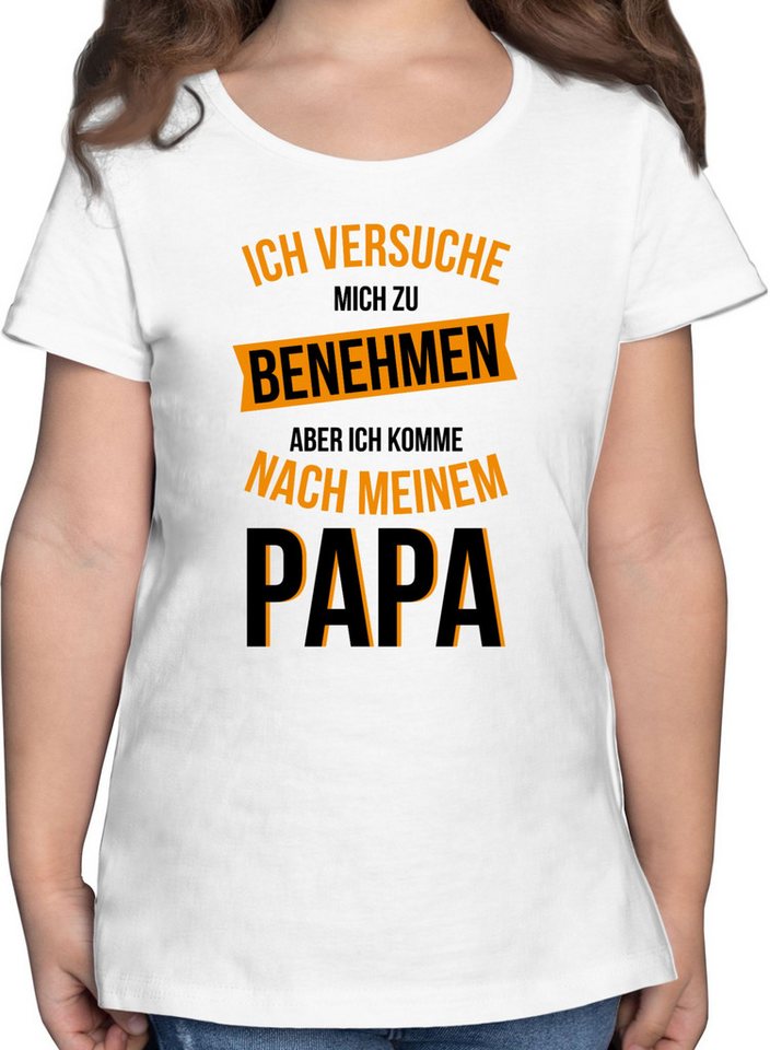 Shirtracer T-Shirt Ich versuche mich zu benehmen aber ich komme nach meinem Papa - schwar Statement Sprüche Kinder von Shirtracer