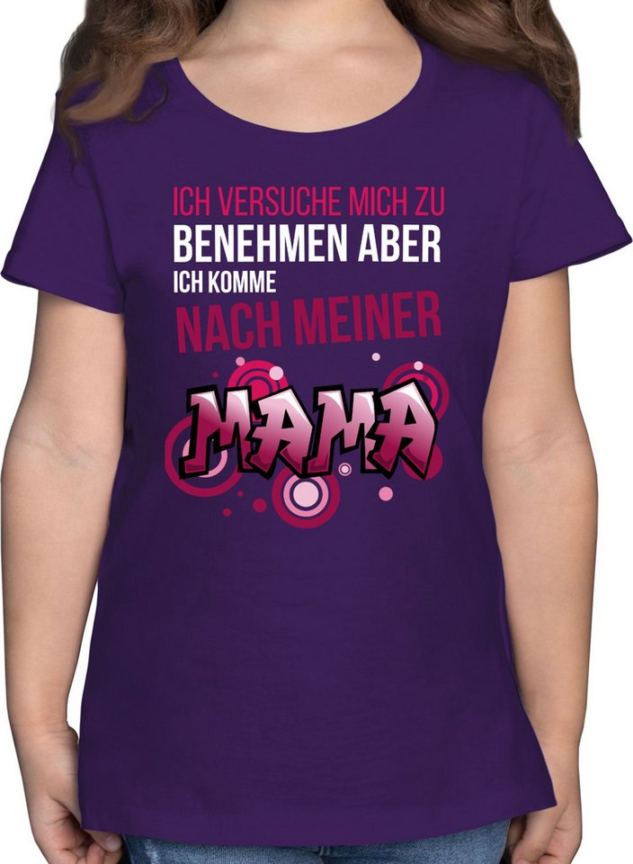 Shirtracer T-Shirt Ich versuche mich zu benehmen aber ich komme nach meiner Mama Graffiti Statement Sprüche Kinder von Shirtracer