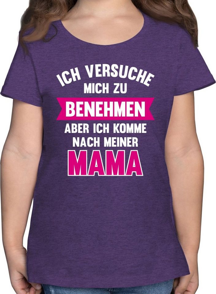 Shirtracer T-Shirt Ich versuche mich zu benehmen aber ich komme nach meiner Mama Statement Sprüche Kinder von Shirtracer