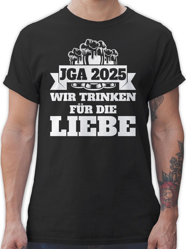Shirtracer T-Shirt JGA 2025 - Wir trinken für die Liebe JGA Männer von Shirtracer