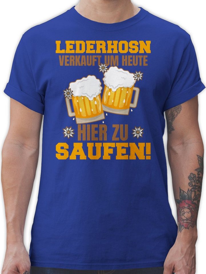 Shirtracer T-Shirt Lederhosn verkauft um heute hier zu saufen - Bierkrug Mode für Oktoberfest Herren von Shirtracer