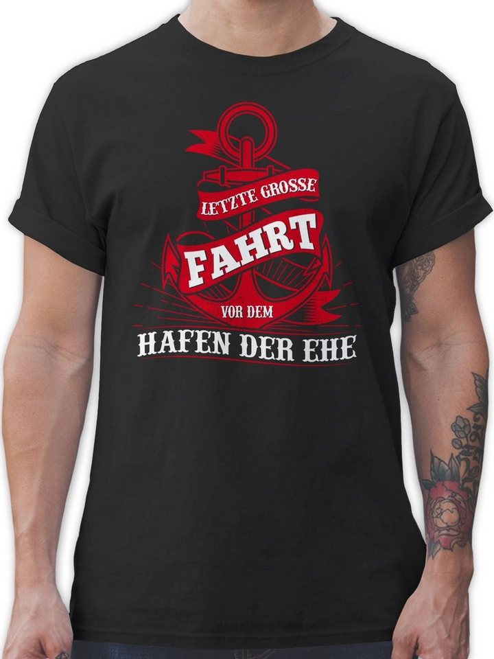 Shirtracer T-Shirt Letzte große Fahrt vor dem Hafen der Ehe JGA Männer von Shirtracer