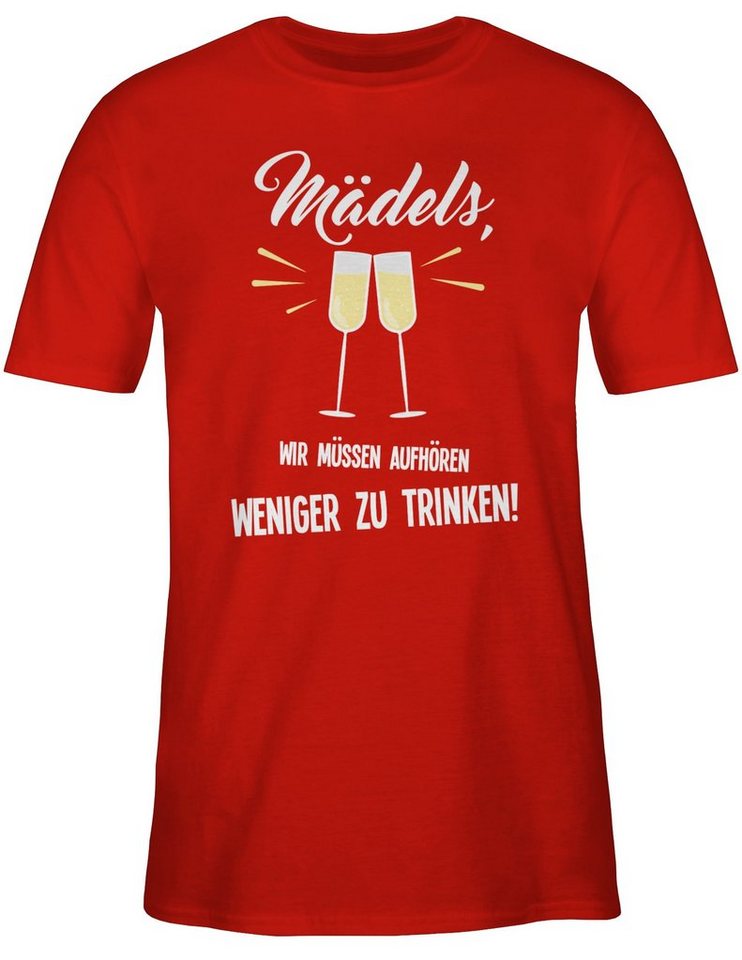 Shirtracer T-Shirt Mädels Wir müssen aufhören weniger zu trinken Sprüche Statement von Shirtracer