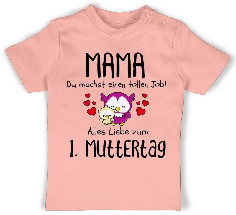 Shirtracer T-Shirt Mama du machst einen tollen Job 1. Muttertag I Erstes Muttertagsgesche Muttertagsgeschenk von Shirtracer