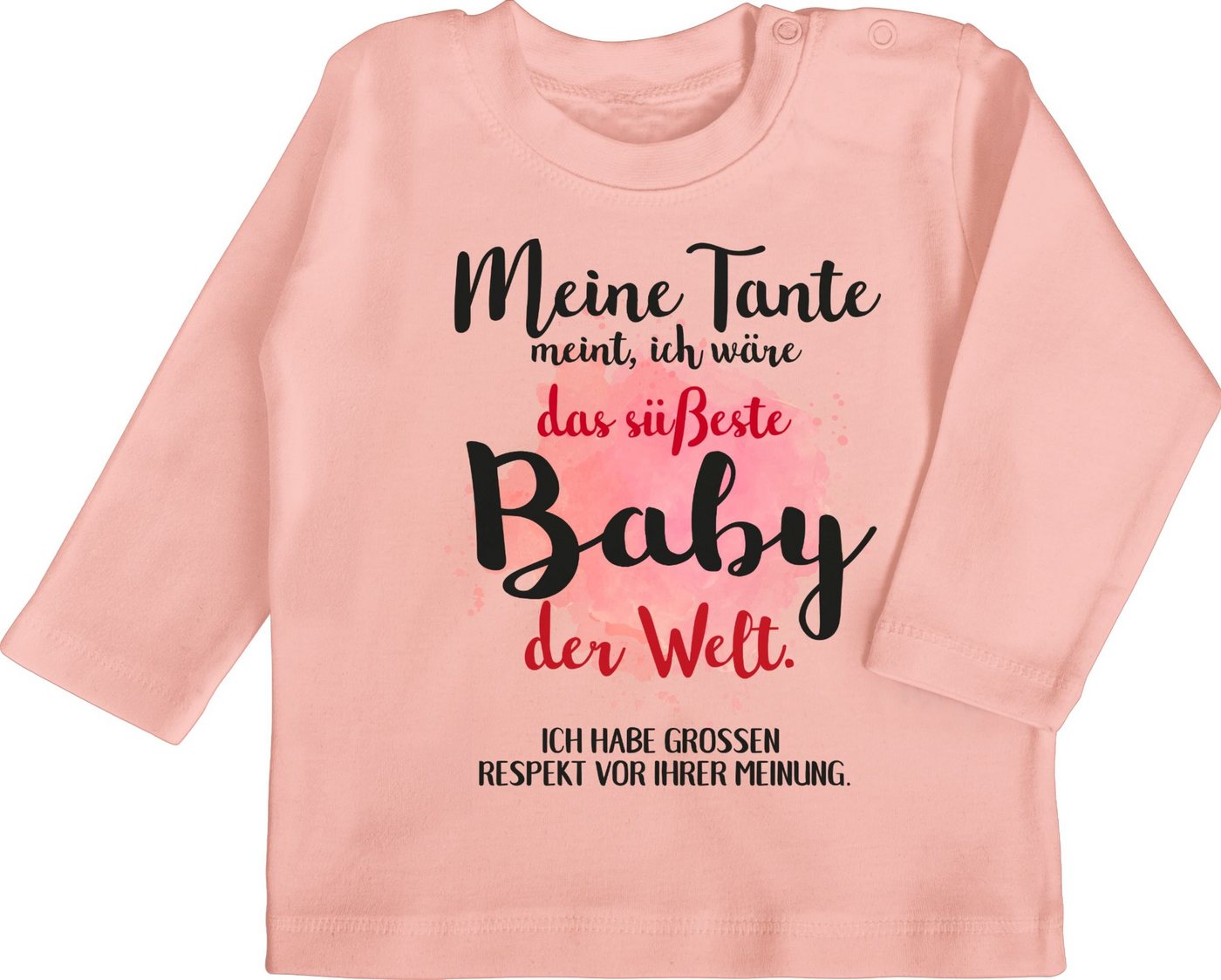 Shirtracer T-Shirt Meine Tante meint, ich wäre das süßeste Baby der Welt. Strampler Baby Mädchen & Junge von Shirtracer