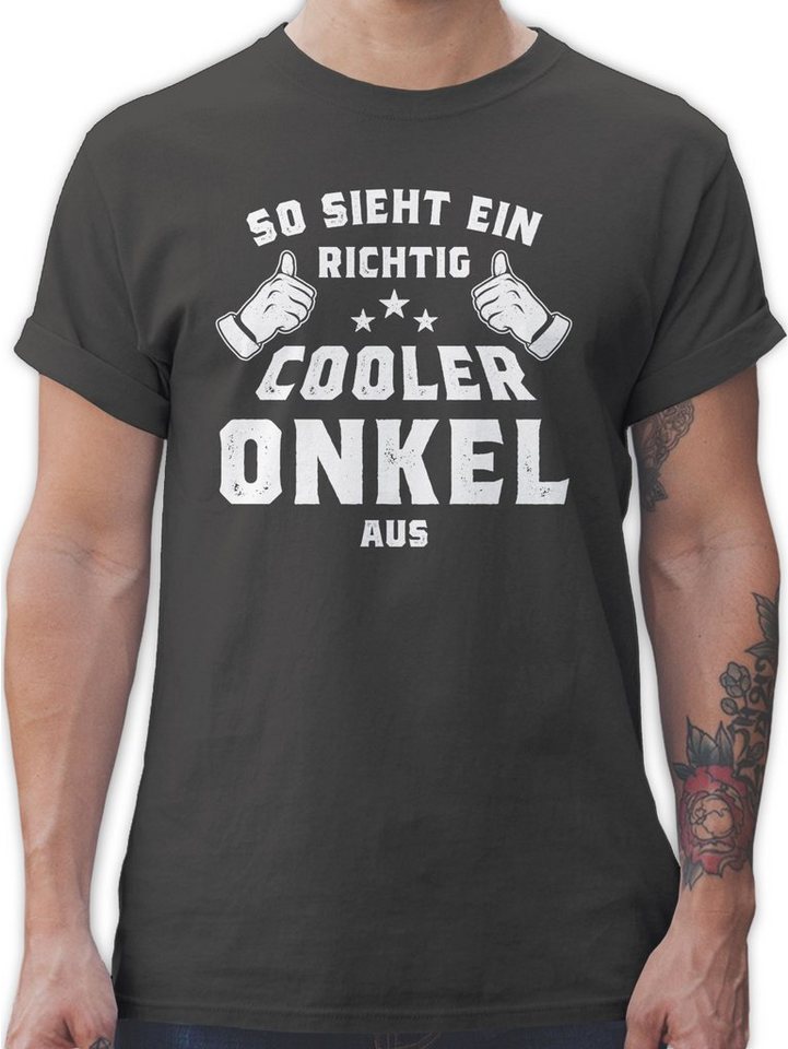 Shirtracer T-Shirt So sieht ein richtig cooler Onkel aus Onkel von Shirtracer