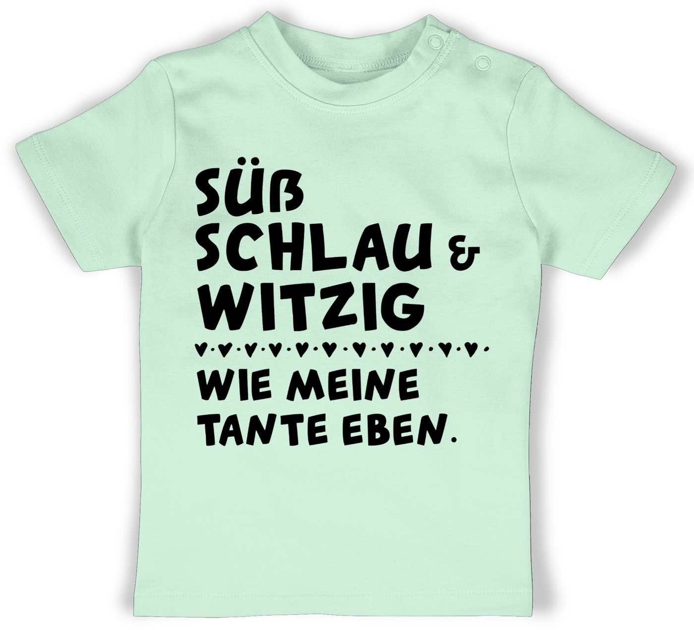 Shirtracer T-Shirt Süß schlau und witzig : wie meine Tante eben Sprüche Baby von Shirtracer