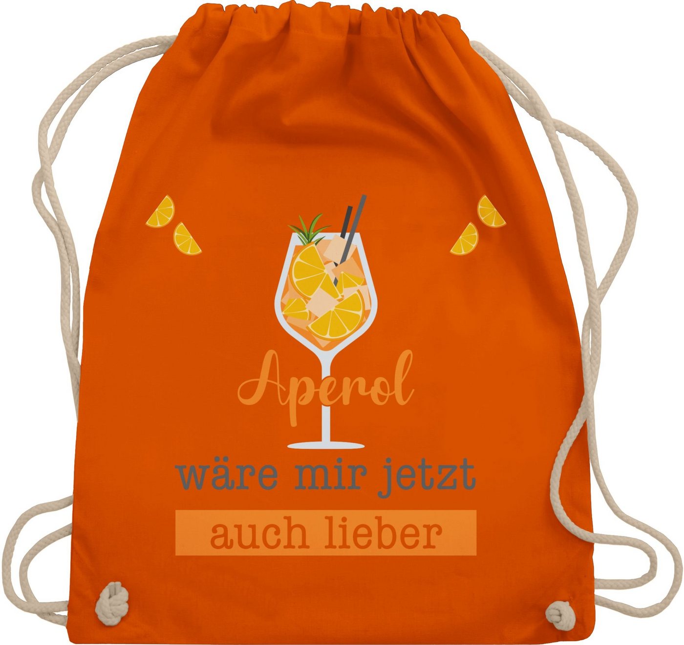 Shirtracer Turnbeutel Aperol wäre mir jetzt auch lieber - Apreol Geschenk Lustig, Statement von Shirtracer