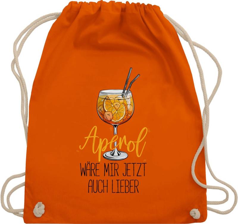 Shirtracer Turnbeutel Aperol wäre mir jetzt auch lieber I Lustige Geschenke Aperol Spritz, Statement von Shirtracer