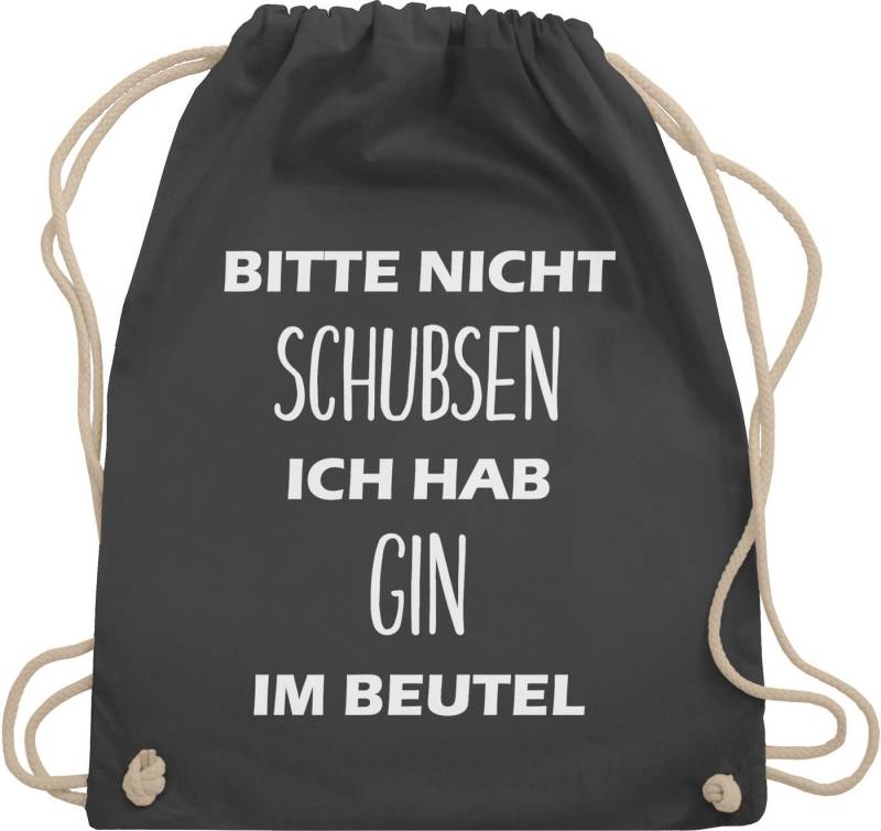 Shirtracer Turnbeutel Bitte nicht schubsen ich hab Gin im Beutel, Stoffbeutel Festival Outfit von Shirtracer