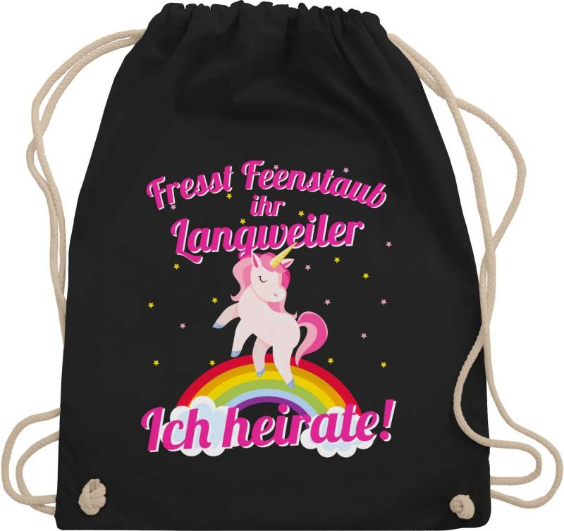 Shirtracer Turnbeutel Fresst Feenstaub ihr Langweiler Ich heirate!, JGA Junggesellenabschied Frauen von Shirtracer
