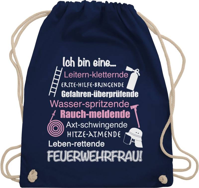 Shirtracer Turnbeutel Ich bin eine ... Feuerwehrfrau!, Feuerwehr von Shirtracer