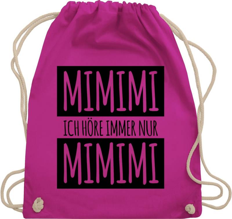 Shirtracer Turnbeutel Ich höre immer nur Mimimi I Spruch Mimimi, Sprüche Statement von Shirtracer