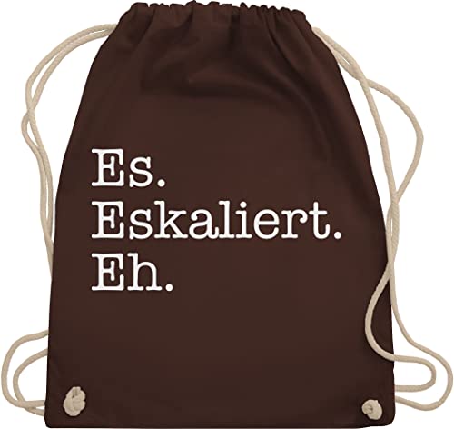 Turnbeutel Rucksack - Party & Alkohol Damen - Es eskaliert eh - Unisize - Braun - alki ruckack junggesellenabschied trink sprüche rucksackbeutel beutel mit spruch stoffbeutel baumwolle apres ski von Shirtracer