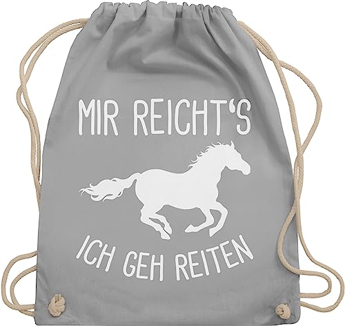 Shirtracer Turnbeutel Rucksack - Pferde - Taschen - Mir reichts ich geh Reiten - Unisize - Hellgrau - pferd spruch beutel baumwolle reiter geschenke geschenk für mädchen mit pferden pferdesprüchen von Shirtracer