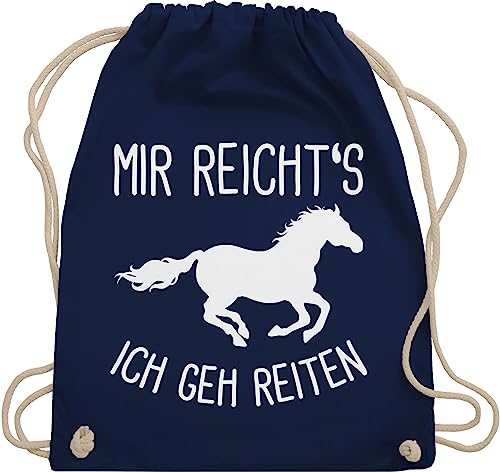 Shirtracer Turnbeutel Rucksack - Pferde - Taschen - Mir reichts ich geh Reiten - Unisize - Navy Blau - reitrucksack sprüche pferd pferdesport juterucksäcke reiterzubehör ridebag reit pferden turnsack von Shirtracer