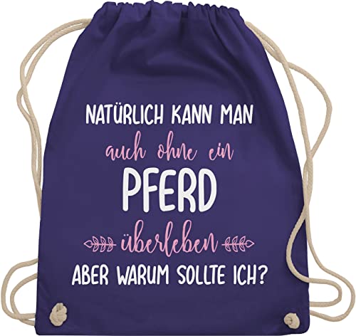 Turnbeutel Rucksack - Pferde - Taschen - Ohne Pferd überleben - Unisize - Lila - geschenke für pferdefreunde pferdemotiven ein sporttasche geschenk pferdebeutel reitsachen reiter sprüche von Shirtracer