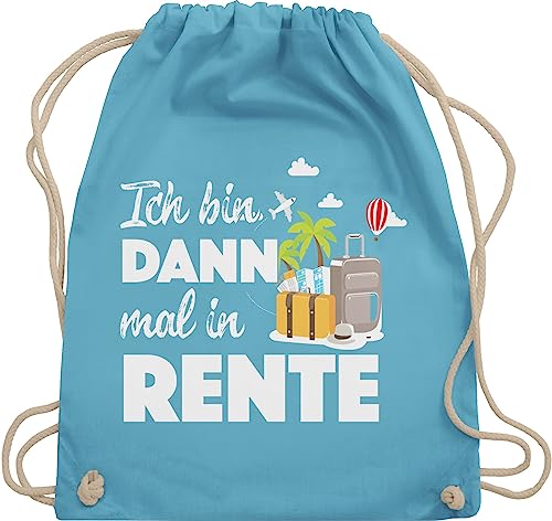 Turnbeutel Rucksack - Rentner - Taschen - Ich bin dann mal in Rente I Geschenk Rente I Ruhestand - Unisize - Hellblau - geschenke für renteneintritt retirement im juterucksäcke abschiedsgeschenke von Shirtracer