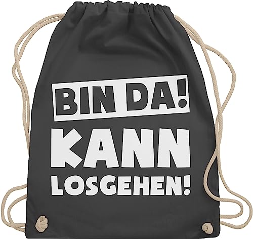 Turnbeutel Rucksack - Sprüche Statement mit - Bin da kann losgehen Spruch I - Unisize - Dunkelgrau - hipster bag beutel+rucksack+mit+sprüchen sprueche gruppen beutel tasche party sprüchen von Shirtracer