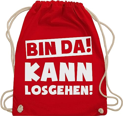 Shirtracer Turnbeutel Rucksack - Sprüche Statement mit Spruch - Bin da kann losgehen - Unisize - Rot - baumwollbeutel kordel spruch. ich juterucksack sportbeutel lustige spruche hier turn beutel von Shirtracer