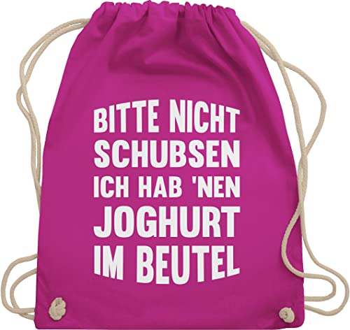 Turnbeutel Rucksack - Sprüche Statement mit Spruch - Bitte nicht schubsen ich hab nen Joghurt im Beutel - Unisize - Fuchsia - sprüchen juterucksäcke bedruckt sprüche, gymsack damen spruechen von Shirtracer