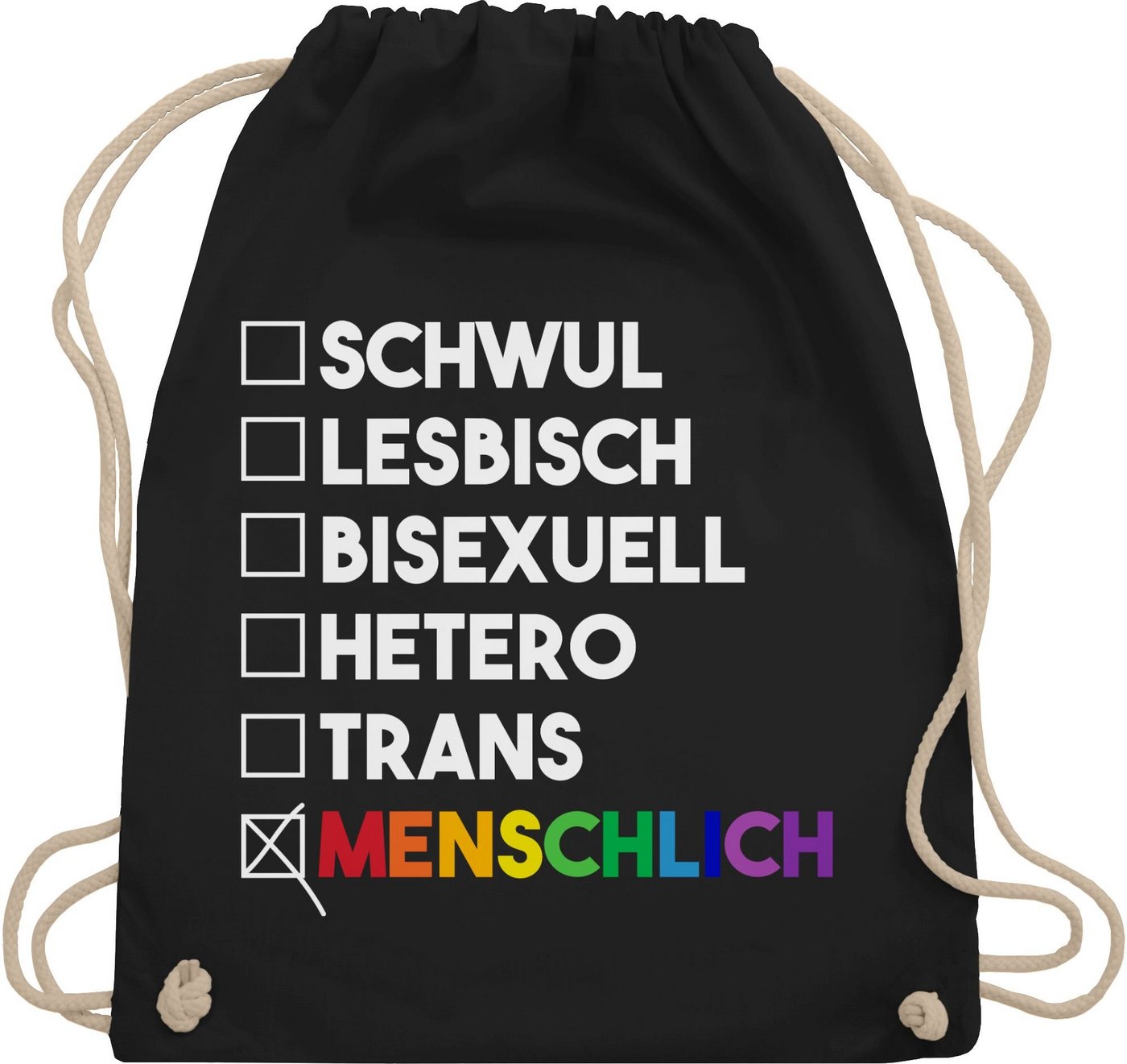 Shirtracer Turnbeutel Menschlich - Deine Wahl - Pride - Regenbogen - weiß, LGBT Kleidung von Shirtracer