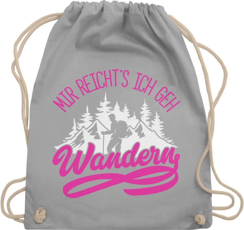 Shirtracer Turnbeutel Mir reicht's ich geh wandern, Hobby Outfit von Shirtracer