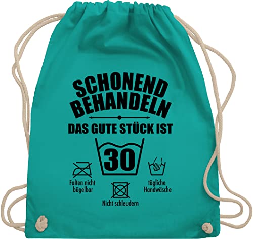 Turnbeutel Rucksack - 30. Geburtstag - Schonend behandeln das gute Stück ist dreißig - Unisize - Türkis - lustige geschenke zum 30 30sten (30) jetzt stoffrucksäcke 30.geburtstag 30.er taschen von Shirtracer