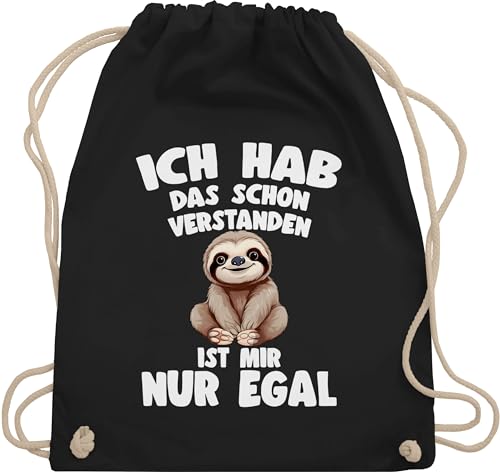 Shirtracer Turnbeutel Rucksack - Taschen - Ich hab das schon verstanden ist mir nur egal Lustiger Spruch Faultier - Unisize - Schwarz - lustige sprüche habe stoffrucksack beutel tasche beuteltasche von Shirtracer