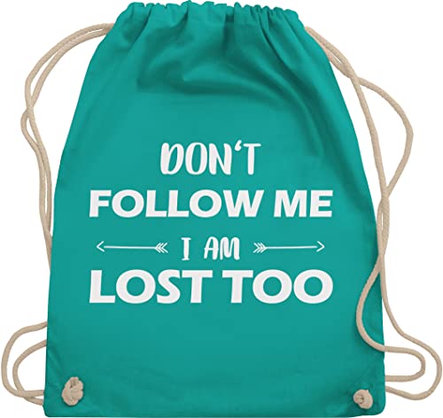 Turnbeutel Rucksack - Festival Zubehör - Don't follow me I am lost too - Pfeile - Unisize - Türkis - turnen tasche beutel gymsack sportbeutel taschen kordel gym bag konzert sporttasche von Shirtracer