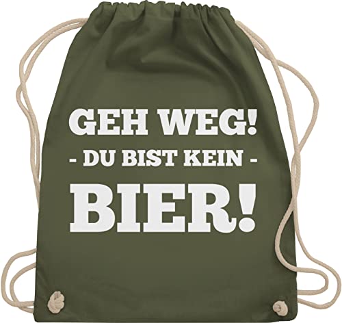 Shirtracer Turnbeutel Rucksack - Festival Zubehör - Geh Weg - Du bist kein Bier - Unisize - Olivgrün - festivalrucksack sprüchen beutel baumwolle alkohol festivaltaschen spruechen sportbeutel bag von Shirtracer