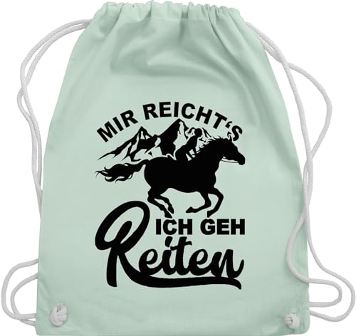 Shirtracer Turnbeutel Rucksack - Pferde Taschen - Mir reicht's ich geh reiten mit Pferd - schwarz - Unisize - Pastell Grün - geschenk reiterin erwachsen pferdebeutel pferdeliebhaber gehe beutel von Shirtracer