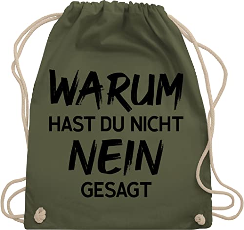 Turnbeutel Rucksack - Schlager Party Outfit - Warum hast du nicht nein gesagt - Unisize - Olivgrün - turnsack schlagerfans sporttasche sprüche sportbeutel schlagerparty rucksaecke rucksäcke von Shirtracer