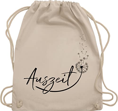 Turnbeutel Rucksack - Sprüche Statement - Auszeit Entspannung Relaxen Pusteblume - Unisize - Naturweiß - für mit aufschrift relax beutel statements pusteblumen stoffrucksack tasche sportbeutel von Shirtracer