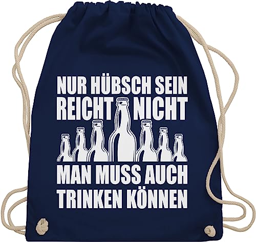 Turnbeutel Rucksack - Sprüche Statement mit Spruch - Nur hübsch sein reicht nicht - Unisize - Navy Blau - beutel geschenk zur einschulung trinken tasche sportbeutel lustige witzige mallorca von Shirtracer