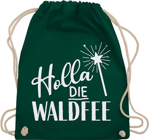 Shirtracer Turnbeutel Rucksack - Statement - Taschen - Holla die Waldfee Karneval Kostüm Waldfee Accessoires Lustige Sprüche Witziger Spruch - Unisize - Dunkelgrün - statements tasche von Shirtracer