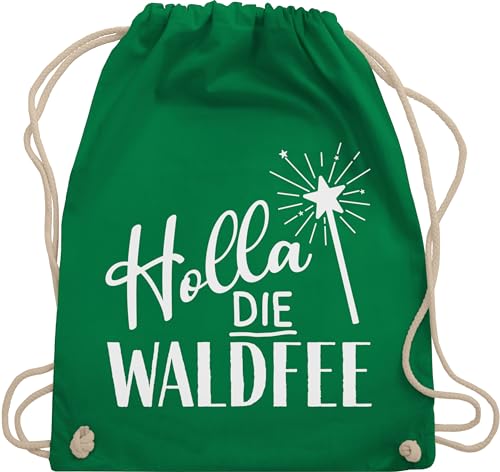 Shirtracer Turnbeutel Rucksack - Statement - Taschen - Holla die Waldfee Karneval Kostüm Waldfee Accessoires Lustige Sprüche Witziger Spruch - Unisize - Grün - statements tasche von Shirtracer