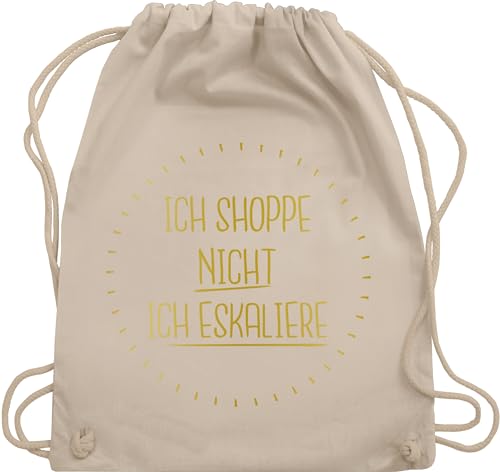 Turnbeutel Rucksack - Statement Taschen - Ich shoppe nicht ich eskaliere - Einkaufstasche mit Spruch Lustig - Unisize - Naturweiß - sprüche statements von Shirtracer