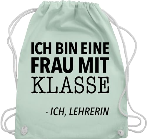 Turnbeutel Rucksack - Taschen - Ich bin eine Frau mit Klasse - Ich, Lehrerin - Unisize - Pastell Grün - beutel lehrerinnen lehrer stofftasche geschenk klassenlehrerin beste tasche lieblingslehrerin von Shirtracer